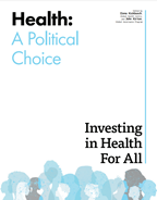 Cover of the publication entitled Health: a political choice. Investing in health for all