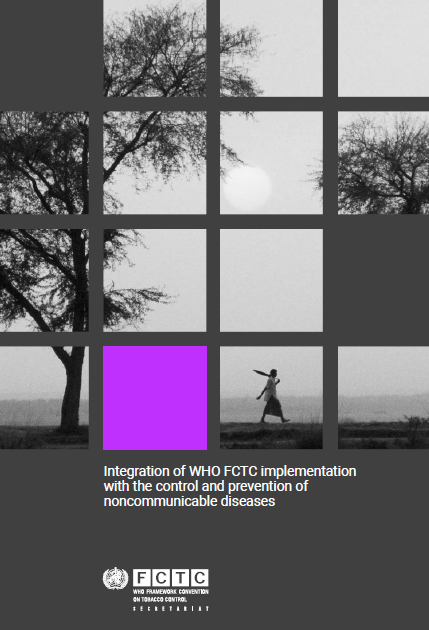Integration of WHO FCTC implementation with the control and prevention of noncommunicable diseases