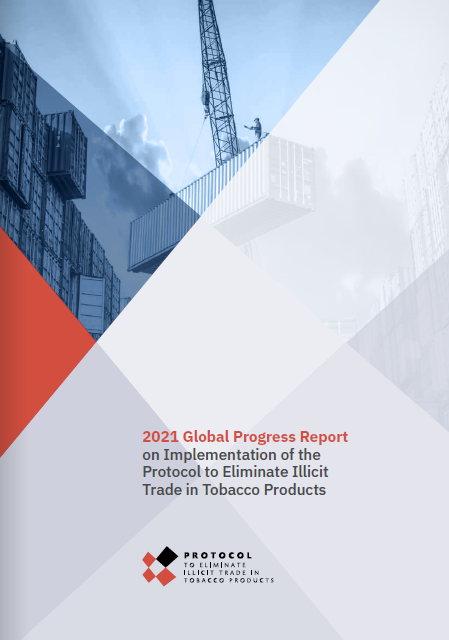 2021 global progress report on implementation of the Protocol to Eliminate Illicit Trade in Tobacco Products