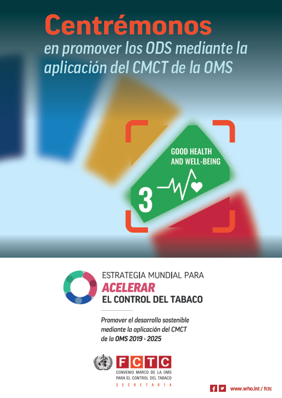 Centrémonos en promover los ODS mediante la aplicación del CMCT de la OMS