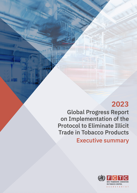 2023 Global Progress Report on Implementation of the Protocol to Eliminate Illicit Trade in Tobacco Products