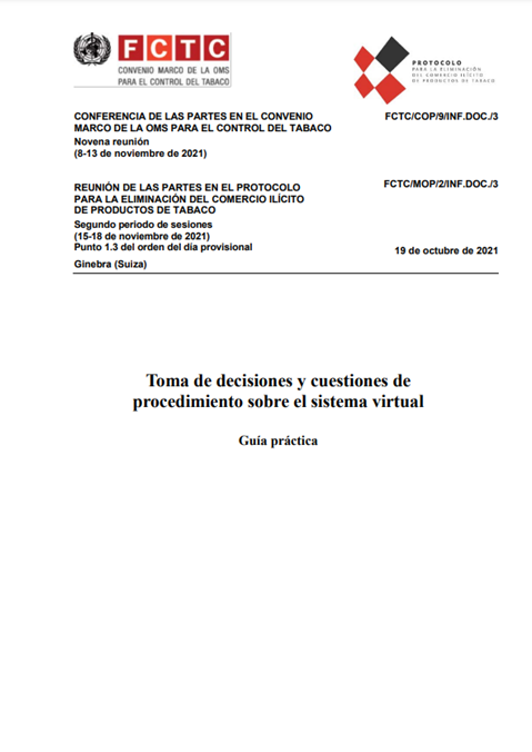 FCTC/COP/9/INF.DOC./3 Toma de decisiones y cuestiones de procedimiento sobre el sistema virtual