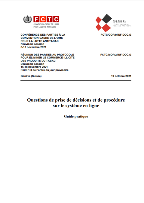 FCTC/COP/9/INF.DOC./3
 Questions de prise de décisions et de procédure sur le système en ligne
