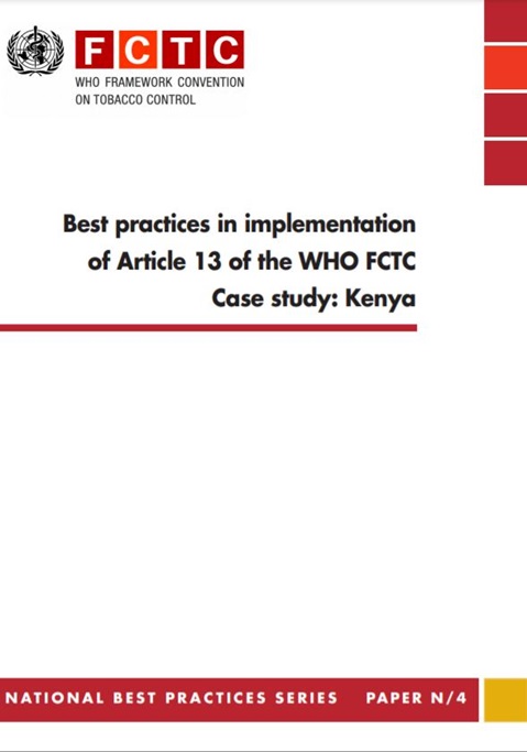 Best practices in implementation of Article 13 of the WHO FCTC Case study: Kenya
