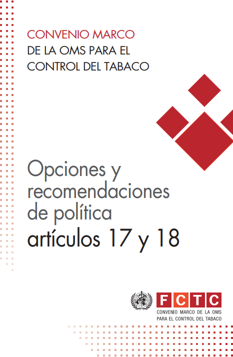 Opciones y recomendaciones de política: Artículos 17 y 18