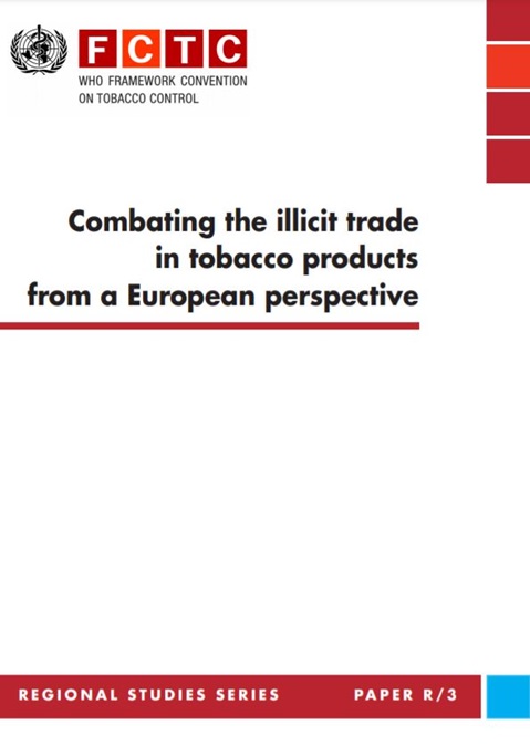 Regional studies combating Illicit trade from a European perspective