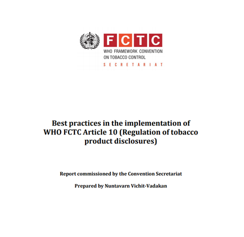 Best practices in the implementation of  WHO FCTC Article 10 (Regulation of tobacco product disclosures)