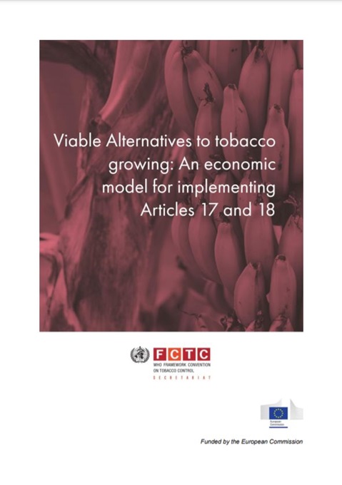 Viable Alternatives to Tobacco growing: an economic model for implementing Articles 17 and 18